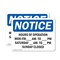 Signmission Hours Of Operation Mon - Fri _ Am - _, 10 in W x Rectangle, Plastic OS-2PACK-NS-P-710-L-13541 - alternate 1
